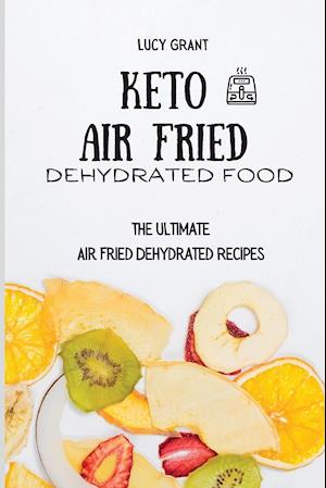 Keto Air Fried Dehydrated Food