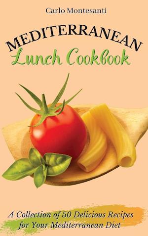 Mediterranean Lunch Cookbook