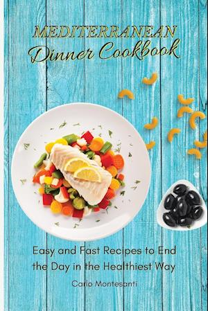 Mediterranean Dinner Cookbook