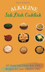 Alkaline Side Dish Cookbook