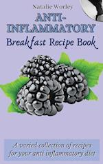 Anti-Inflammatory Breakfast Recipe Book