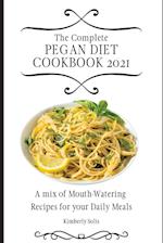 The Complete Pegan Diet Cookbook 2021