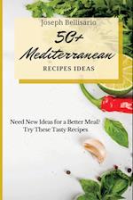 50+ Mediterranean Recipes Ideas: Need New Ideas for a Better Meal? Try These Tasty Recipes 