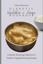 Diabetic Vegetables & Soups Cookbook