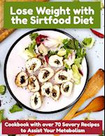 Lose Weight with the Sirtfood Diet