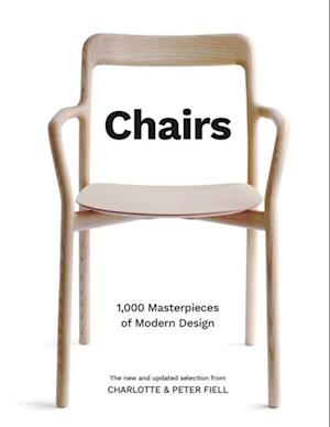 Chairs : 1,000 Masterpieces of Modern Design, 1800 to the Present Day
