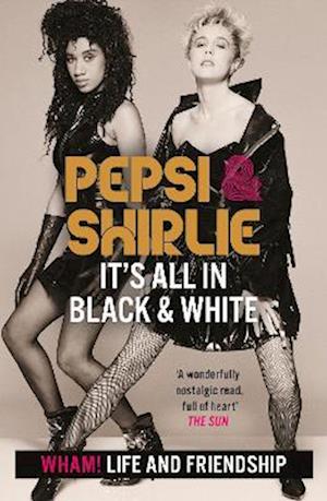 Pepsi & Shirlie - It's All in Black and White