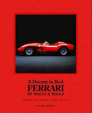 A Dream in Red - Ferrari by Maggi & Maggi