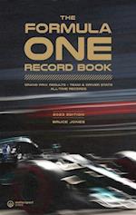 The Formula One Record Book (2023) : Grand Prix Results, Team & Driver Stats, All-Time Records