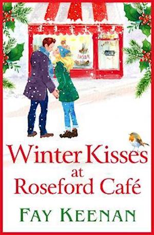 Winter Kisses at Roseford Cafe