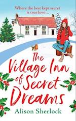 The Village Inn Of Secret Dreams 