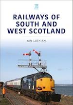 Railways of South and West Scotland