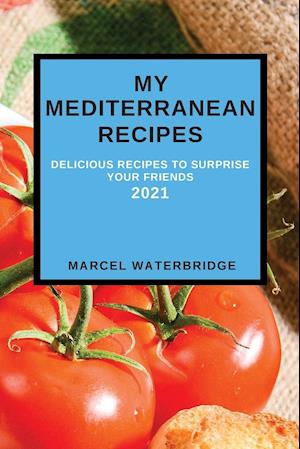 MY MEDITERRANEAN RECIPES