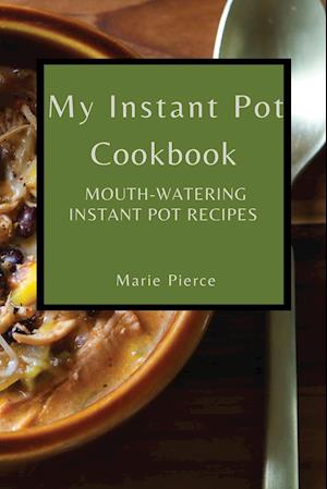 MY INSTANT POT COOKBOOK