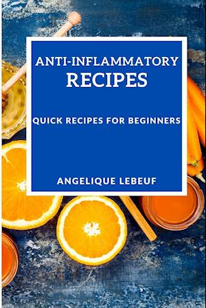 ANTI-INFLAMMATORY  RECIPES