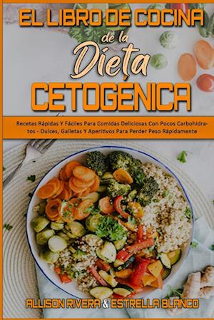 El Libro De Cocina De La Dieta Cetogénica