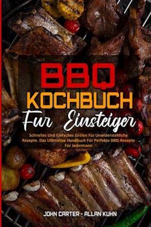 BBQ-Kochbuch Für Einsteiger