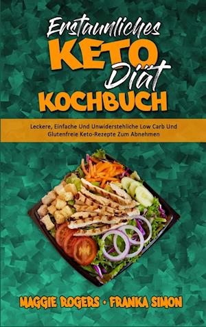 Erstaunliches Keto-Diät-Kochbuch