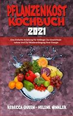 Pflanzenkost-Kochbuch 2021