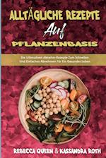 Alltägliche Rezepte Auf Pflanzenbasis