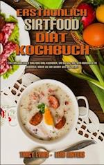 Erstaunlich Sirtfood Diät Kochbuch