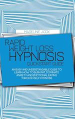 Rapid Weight Loss Hypnosis Quickstart Guide