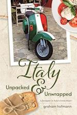 Italy Unpacked & Unwrapped