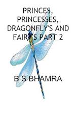 PRINCES, PRINCESSES, DRAGONFLY'S AND FAIRY'S The challis of the golden 7 