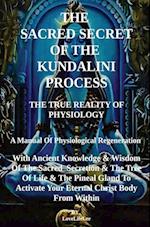 THe SACRED SECRET OF THE KUNDALINI PROCESS 