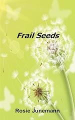 Frail Seeds 
