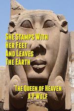 She Stamps With Her Feet And Leaves The Earth 