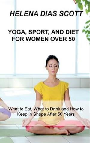 YOGA, SPORT, AND DIET