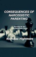 CONSEQUENCES OF NARCISSISTIC PARENTING
