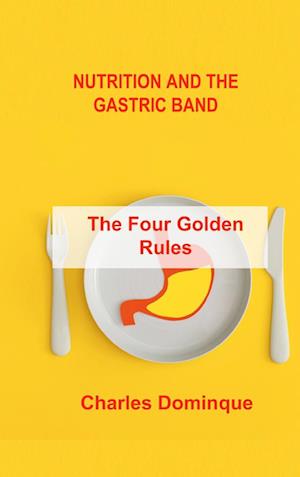 NUTRITION AND THE GASTRIC BAND