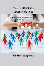 THE LAWS OF MAGNETISM