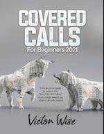 COVERED CALLS FOR BEGINNERS 2021