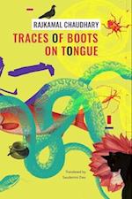 Traces of Boots on Tongue - and Other Stories