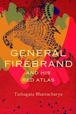 General Firebrand and His Red Atlas