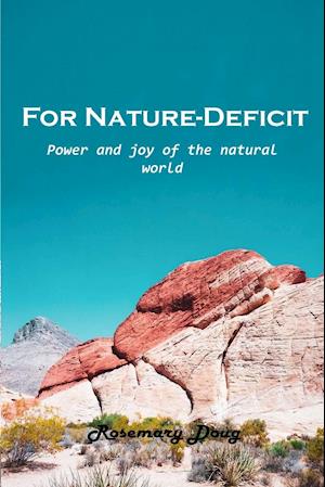 For Nature-Deficit