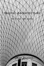 Digital Architecture