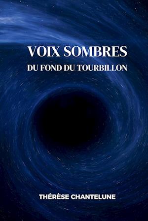 Voix Sombres du Fond du Tourbillon