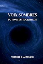 Voix Sombres du Fond du Tourbillon