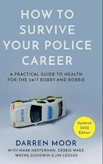 How To Survive Your Police Career 