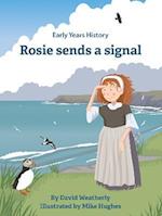 Rosie Sends a Signal
