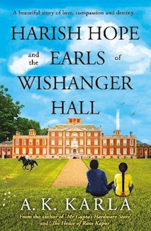 Harish Hope and the Earls of Wishanger Hall