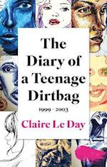 The Diary of a Teenage Dirtbag