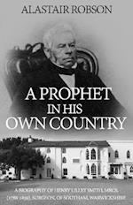 Prophet in His Own Country