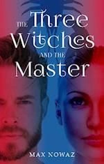 Three Witches and the Master