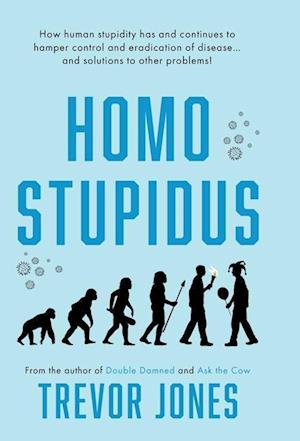 Homo stupidus