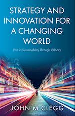 Strategy and Innovation for a Changing World Part 2